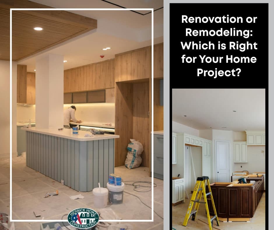 Renovation or Remodeling: Which is Right for Your Home Project?
