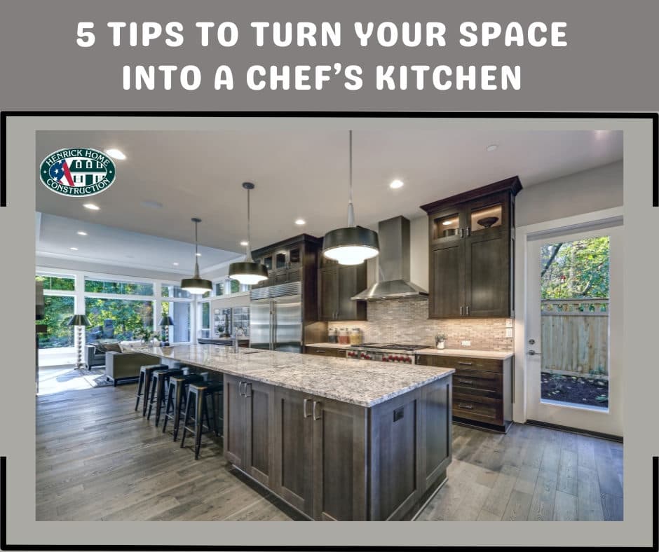 5 Tips to turn your space into a chef’s kitchen