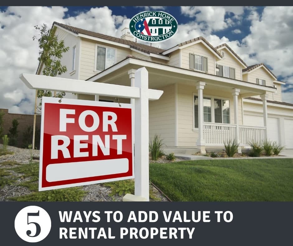 5 Ways to add value to rental property
