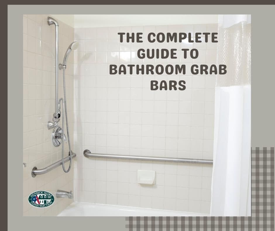 The complete guide to bathroom grab bars