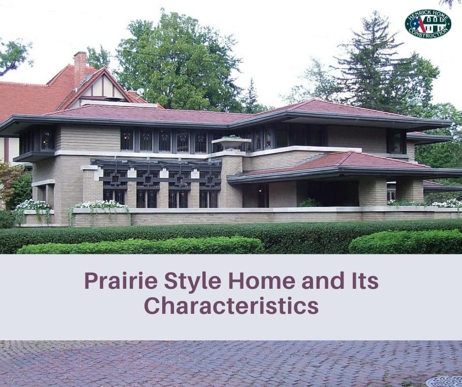 Prairie Style Home and Its Characteristics