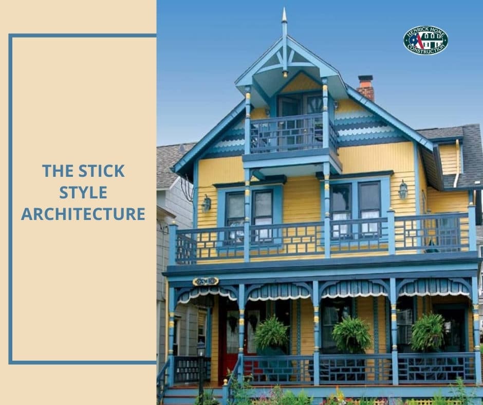 The Stick style Architecture