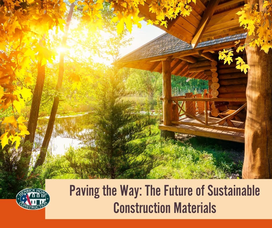 PAVING THE WAY: THE FUTURE OF SUSTAINABLE CONSTRUCTION MATERIALS