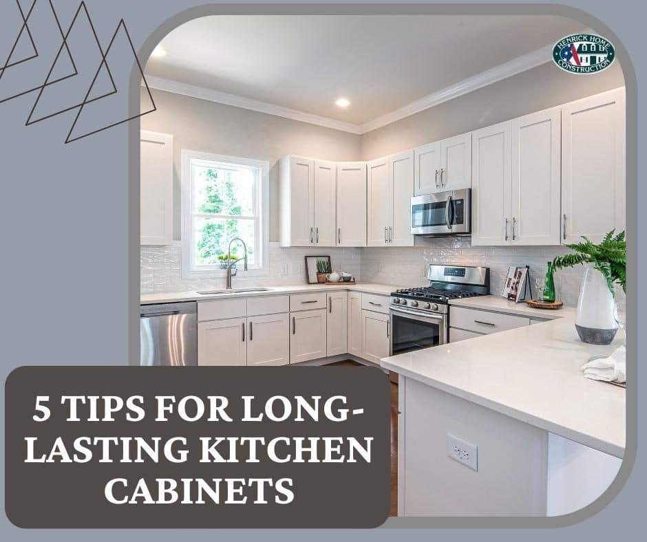 5 Tips for long-lasting kitchen cabinets