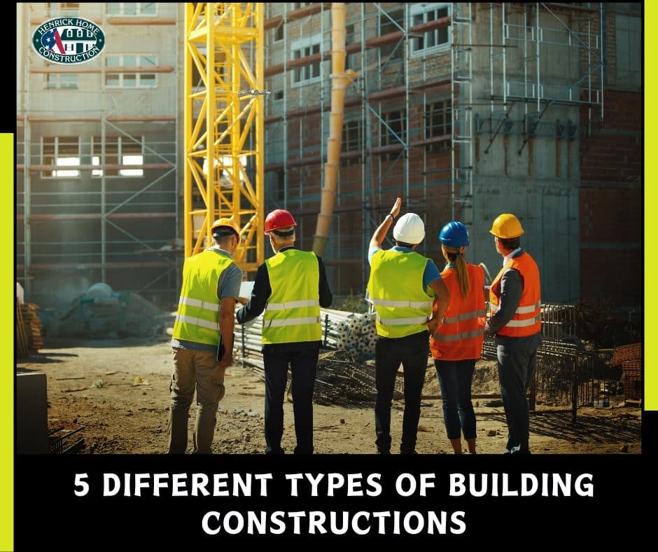 5 DIFFERENT TYPES OF BUILDING CONSTRUCTIONS