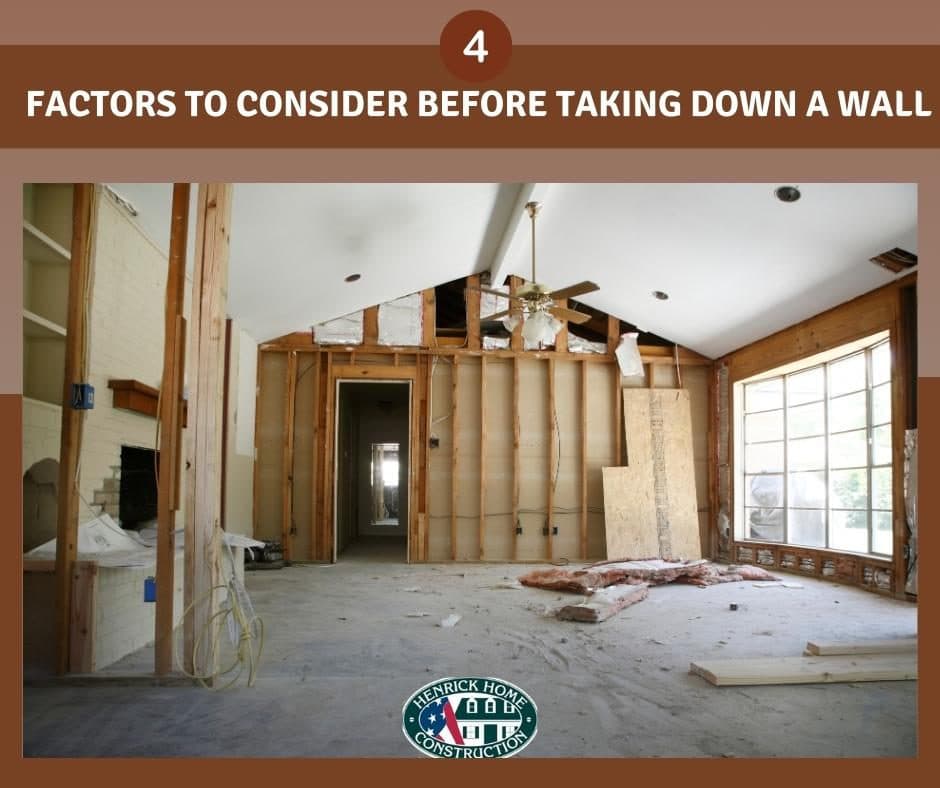 4 FACTORS TO CONSIDER BEFORE TAKING DOWN A WALL