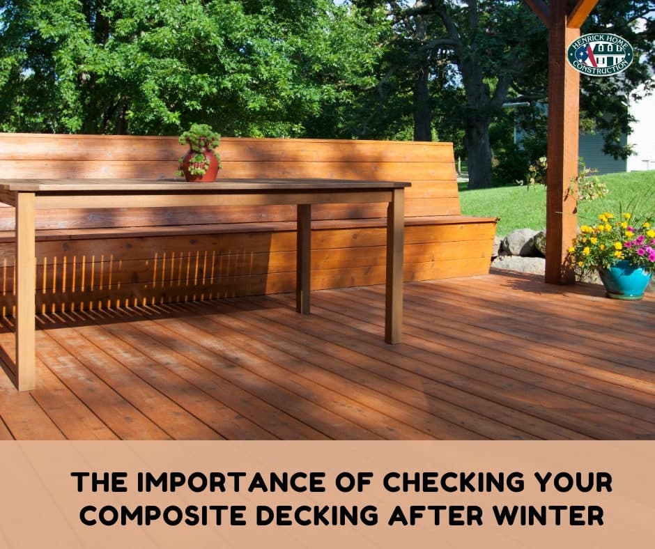 THE IMPORTANCE OF CHECKING YOUR COMPOSITE DECKING AFTER WINTER