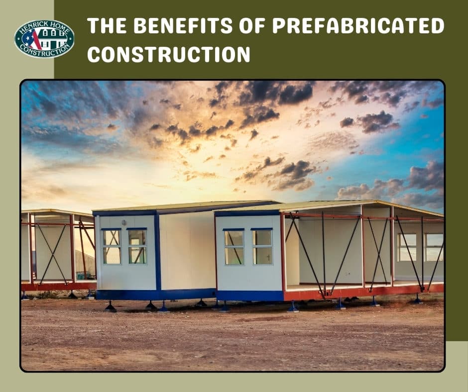 The Benefits Of Prefabricated Construction