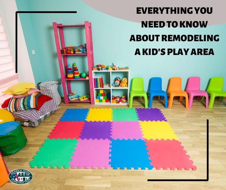 Everything you need to know about remodeling a kid’s play area