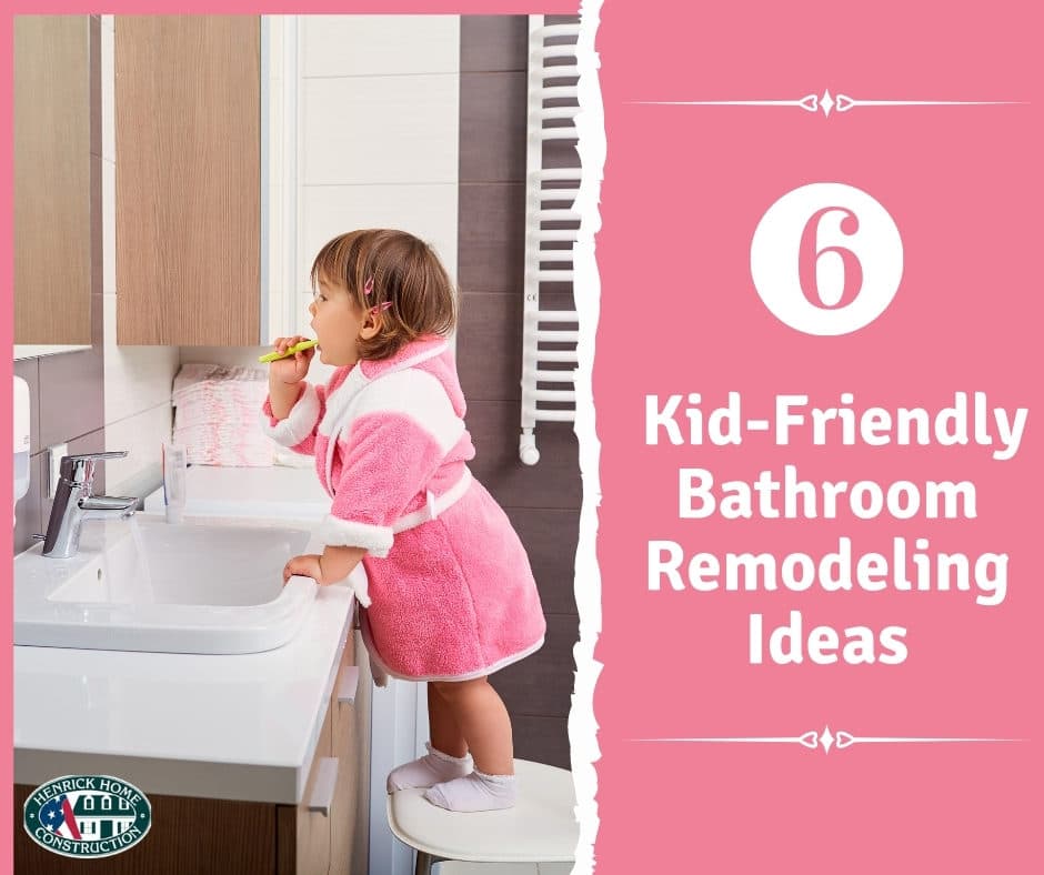 6 Kid-Friendly Bathroom Remodeling Ideas