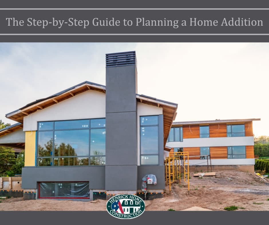 THE STEP-BY-STEP GUIDE TO PLANNING A HOME ADDITION