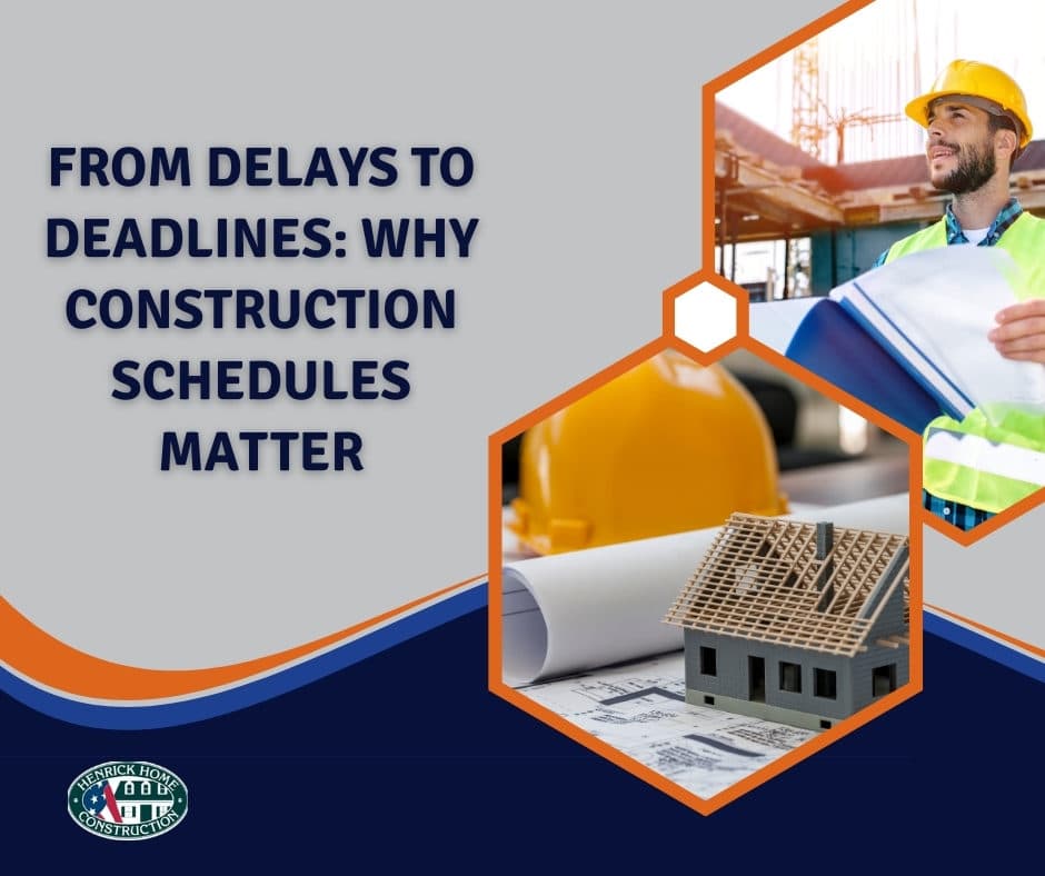FROM DELAYS TO DEADLINES: WHY CONSTRUCTION SCHEDULES MATTER