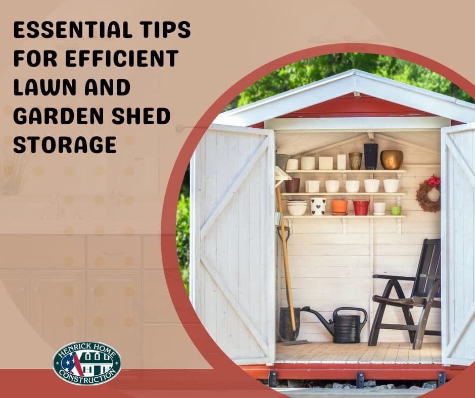 ESSENTIAL TIPS FOR EFFICIENT LAWN AND GARDEN SHED STORAGE